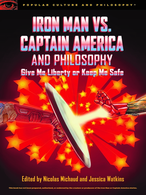 Title details for Iron Man vs. Captain America and Philosophy by Nicolas Michaud - Available